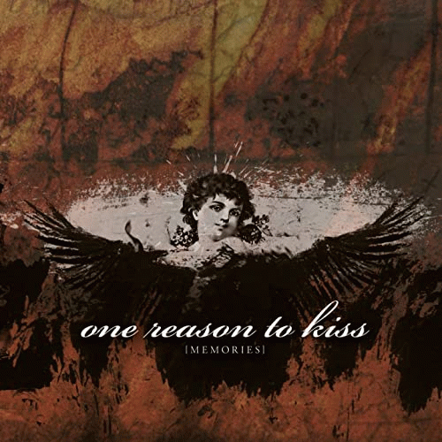 One Reason To Kiss : Memories